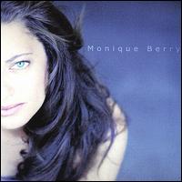 Monique Berry - Monique Berry lyrics