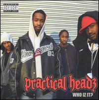 Practical Headz - Who Iz It? lyrics