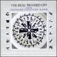 Desford Colliery Caterpillar Band - The Real Brassed Off lyrics