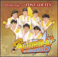 Autoridad de Durango - Homenaje a Los Cadetes lyrics
