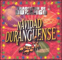 Tradicion de Durango - Navidad Duranguense lyrics