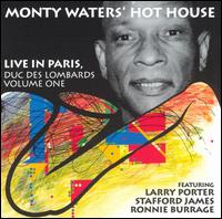 Monty Waters - Live in Paris, Vol. 1 lyrics