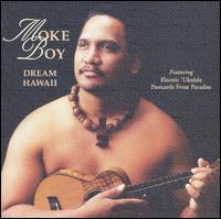 Moke Boy - Dream Hawaii lyrics