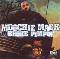 Moochie Mack - Broke Pimpin' lyrics