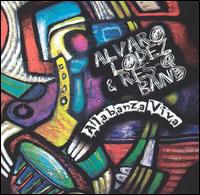 Alvaro Lopez - Alabanza Viva lyrics