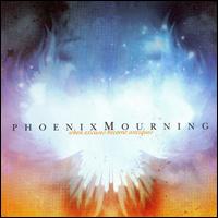 Phoenix Mourning - When Excuses Become Antiques lyrics