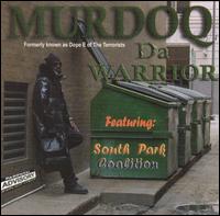 Murdoq - Murdoq da Warrior lyrics