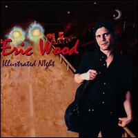 Eric Wood - Illustrated Night lyrics