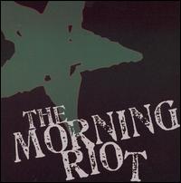 The Morning Riot - The Morning Riot lyrics