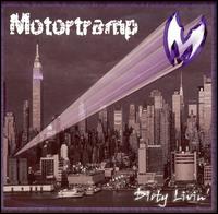 Motortramp - Dirty Livin' lyrics
