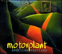 Motorplant - American Postcard lyrics