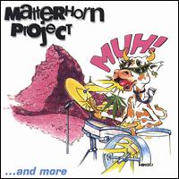 Matterhorn Project - Muh!...and More lyrics