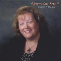 Marta Sue Setliff - Treasure of My Life lyrics
