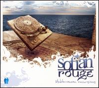 Sofian Rouge - Mediterranean Excursions lyrics