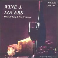 Maxwell King - Wine & Lovers lyrics