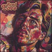 Brad Love - Colours Masterpiece lyrics