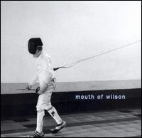 Mouth of Wilson - Mouth of Wilson lyrics