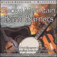 Smoky Mountain Barnburners - Smoky Mountain Barnburners lyrics