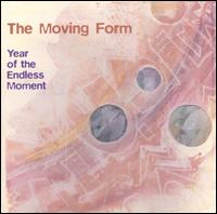 Moving Form - Year of the Endless Moment lyrics