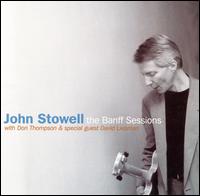 John Stowell - The Banff Sessions lyrics