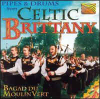 Bagad du Moulin Vert - Pipes & Drums from Celtic Brittany lyrics