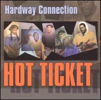 Hardway Connection - Hot Ticket lyrics