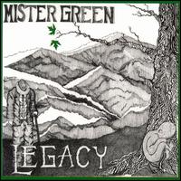 Mister Green - Legacy lyrics