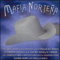 Los Mafiosos del Norte - Mafia Nortena lyrics