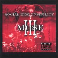 Mose the Third - Social Responsibility lyrics