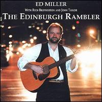 Ed Miller - The Edinburgh Rambler lyrics