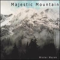 Mister Marek - Majestic Mountain lyrics