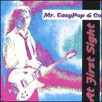 Mr. Easypop & Co. - At First Sight lyrics