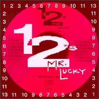 Mr. Lucky & the Gamblers - Twelves lyrics