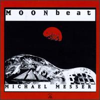 Michael Messer - MOONbeat lyrics