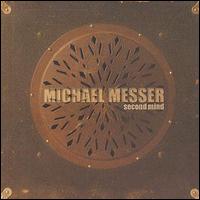 Michael Messer - Second Mind lyrics