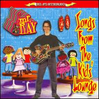 Mr. Ray - Songs from the Kids' Lounge lyrics