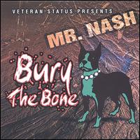 Mr. Nash - Bury the Bone lyrics