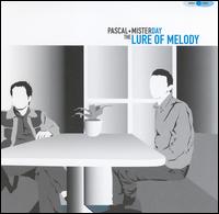 Pascal - The Lure of Melody lyrics