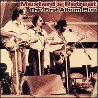 Mustard's Retreat - The First Album Plus lyrics