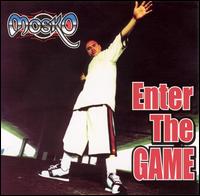 Mosko - Enter the Game lyrics