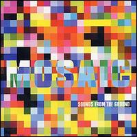 Mosaic - Songs from the Ground lyrics