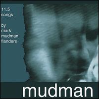 Mark Mudman Flanders - Mudman lyrics