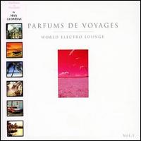 Max Leonidas - Parfums de Voyages: World Electro Lounge lyrics