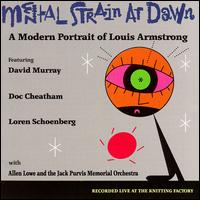 Murray/Cheatham/Schoenberg - Modern Portrait of Louis Armst lyrics