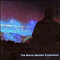 Morris Quinlan - The Morris Quinlan Experience lyrics