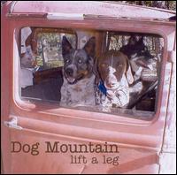 Dog Mountain - Lift a Leg lyrics