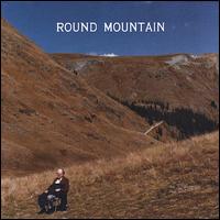 Round Mountain - Round Mountain lyrics