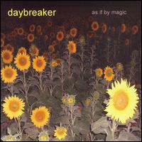 Daybreaker - As If by Magic lyrics