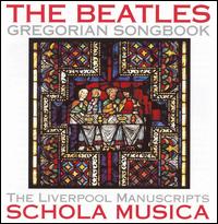 Schola Musica - The Beatles Gregorian Songbook [Plaza Mayor] lyrics