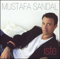 Mustafa Sandal - Iste lyrics